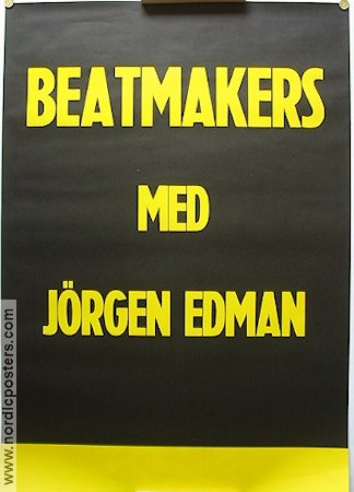 Beatmakers med J�rgen Edman Poster 70x100cm RO original
