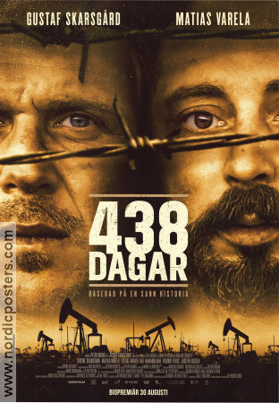 438 Days 2019 movie poster Gustaf Skarsgård Matias Varela Faysal Ahmed Jesper Ganslandt Find more: Africa