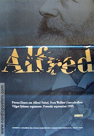 Alfred 1994 movie poster Sven Wollter Rita Russek Jarl Kulle Viveka Seldahl Vilgot Sjöman Find more: Alfred Nobel