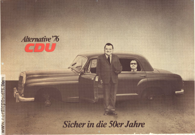 Alternative 76 CDU 1975 poster Poster artwork: Klaus Staeck Politics