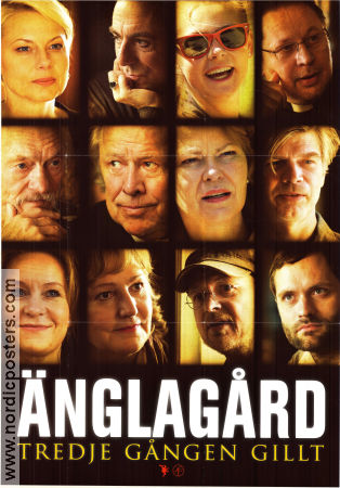 Änglagård tredje gången gillt 2010 movie poster Helena Bergström Rikard Wolff Sven Wollter Colin Nutley