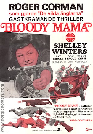 Bloody Mama 1970 movie poster Shelley Winters Don Stroud Pat Hingle Roger Corman Mafia