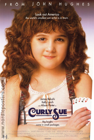 Curly Sue 1991 movie poster James Belushi Kelly Lynch Alisan Porter John Hughes Kids