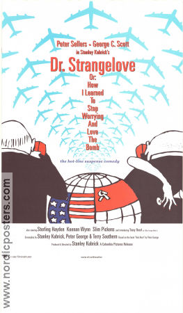 Dr Strangelove or: How I Learned to Stop Worrying 1964 movie poster Peter Sellers George C Scott Sterling Hayden Keenan Wynn Slim Pickens Stanley Kubrick Poster artwork: Tomi Ungerer War