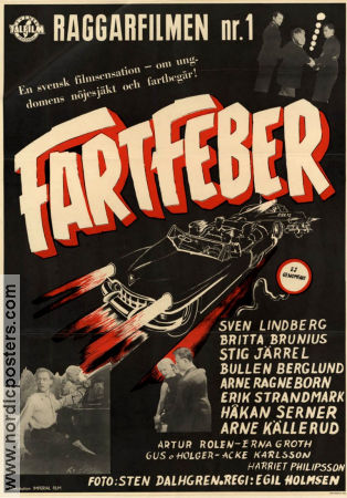 Fartfeber 1953 movie poster Arne Ragneborn Sven-Axel Carlsson Håkan Serner Egil Holmsen Find more: Raggare Cars and racing