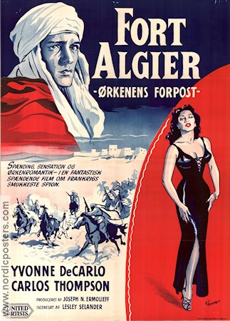 Fort Algiers 1953 movie poster Yvonne De Carlo Carlos Thompson Raymond Burr Lesley Selander Sword and sandal Adventure and matine