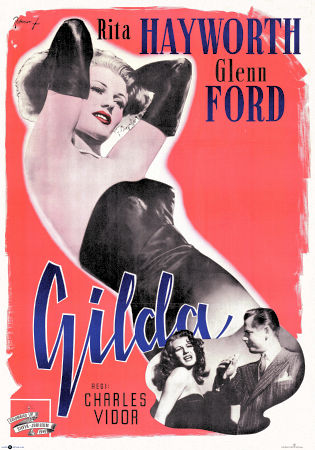 Gilda 1946 movie poster Rita Hayworth Glenn Ford George Macready Charles Vidor Ladies Film Noir Eric Rohman art