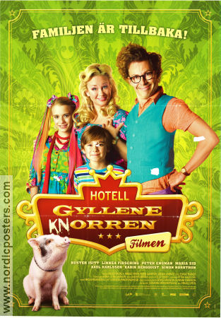 Hotell Gyllene Knorren filmen 2011 movie poster Buster Isitt Linnéa Firsching Peter Engman Mikael Syrén
