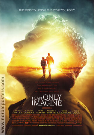 I Can Only Imagine 2018 movie poster John Michael Finley Madeline Carroll Dennis Quaid Andrew Erwin