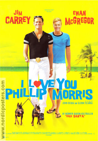 I Love You Phillip Morris 2009 movie poster Jim Carrey Ewan McGregor Leslie Mann Glenn Ficarra