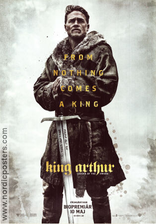 King Arthur: Legend of the Sword 2017 movie poster Charlie Hunnam Astrid Berges-Frisbey Jude Law Guy Ritchie