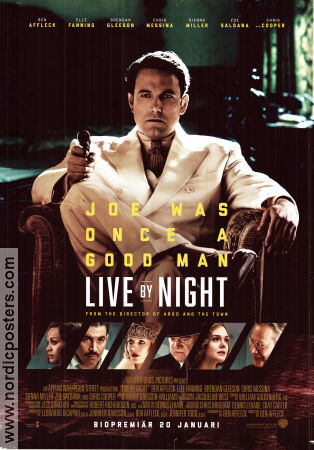 Live by Night 2016 movie poster Elle Fanning Brendan Gleeson Remo Girone Ben Affleck