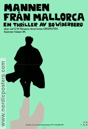 The Man From Majorca 1984 movie poster Sven Wollter Thomas von Brömssen Thomas Hellberg Bo Widerberg Writer: Leif GW Persson