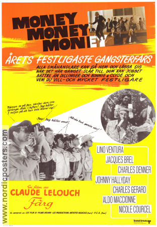 Money Money Money 1972 movie poster Lino Ventura Jacques Brel Charles Denner Claude Lelouch