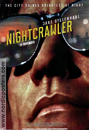 Nightcrawler 2014 movie poster Jake Gyllenhaal Rene Russo Bill Paxton Dan Gilroy