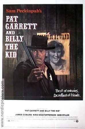 Pat Garrett and Billy the Kid 1973 movie poster James Coburn Kris Kristofferson Richard Jaeckel Bob Dylan Sam Peckinpah Celebrities