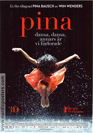 Pina 2011 movie poster Pina Bausch Regina Advento Malou Airaudo Wim Wenders Ballet Documentaries