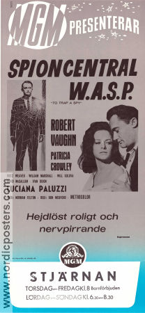 To Trap a Spy 1964 movie poster Robert Vaughn Luciana Paluzzi Pat Crowley Don Medford Find more: Man From UNCLE Agents