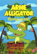 Arne Alligator sjunger med 2019 movie poster Macke Granberg Arne Alligator Brands