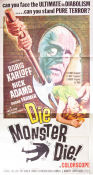Die Monster Die! 1965 movie poster Boris Karloff Nick Adams Freda Jackson Daniel Haller Find more: Large Poster