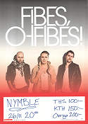 Fibes Oh Fibes 2005 poster Find more: Concert posters Rock and pop