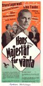 Hans majestät får vänta 1945 movie poster Aino Taube Sture Lagerwall Annalisa Ericson Åke Söderblom Gustaf Edgren