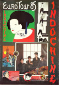 Indochine Euro Tour 1985 poster Find more: Indochine Politics Find more: Concert poster