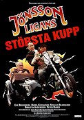 Jönssonligans största kupp 1995 movie poster Ulf Brunnberg Björn Gustafson Stellan Skarsgård Find more: Jönssonligan Motorcycles