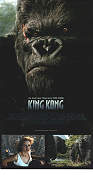 King Kong 2005 movie poster Naomi Watts Jack Black Adrien Brody Peter Jackson
