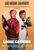 Loose Cannons 1990 movie poster Dan Aykroyd Gene Hackman Dom DeLuise Bob Clark Guns weapons