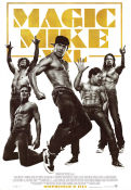 Magic Mike 2012 movie poster Channing Tatum Alex Pettyfer Olivia Munn Steven Soderbergh