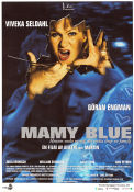 Mamy Blue 1999 movie poster Viveka Seldahl Göran Engman Julia Dehnisch Martin Lima de Faria