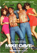Mike and Dave Need Wedding Dates 2016 movie poster Zac Efron Adam Devine Anna Kendrick Jake Szymanski Romance