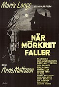 När mörkret faller 1960 movie poster Nils Asther Karl-Arne Holmsten Birgitta Pettersson Arne Mattsson Writer: Maria Lang