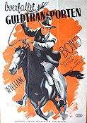 Fool´s Gold 1946 movie poster William Boyd Find more: Hopalong Cassidy Eric Rohman art Horses