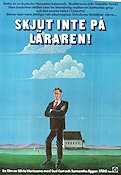 Why Shoot the Teacher 1978 movie poster Bud Cort Samantha Eggar Silvio Narizzano Country: Canada School