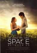 The Space Between Us 2017 movie poster Gary Oldman Asa Butterfield Carla Gugino Peter Chelsom