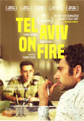 Tel Aviv On Fire 2018 movie poster Kais Nashif Lubna Azabal Yaniv Biton Sameh Zoabi Country: Israel