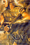 Troy 2004 movie poster Brad Pitt Eric Bana Orlando Bloom Wolfgang Petersen Sword and sandal