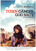 Tusen ganger god natt 2013 movie poster Juliette Binoche Nikolaj Coster-Waldau Lauryn Canny Erik Poppe