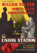 Union Station 1950 movie poster William Holden Nancy Olson Barry Fitzgerald Rudolph Maté Film Noir