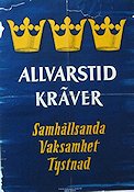 Allvarstider 1939 poster Politics